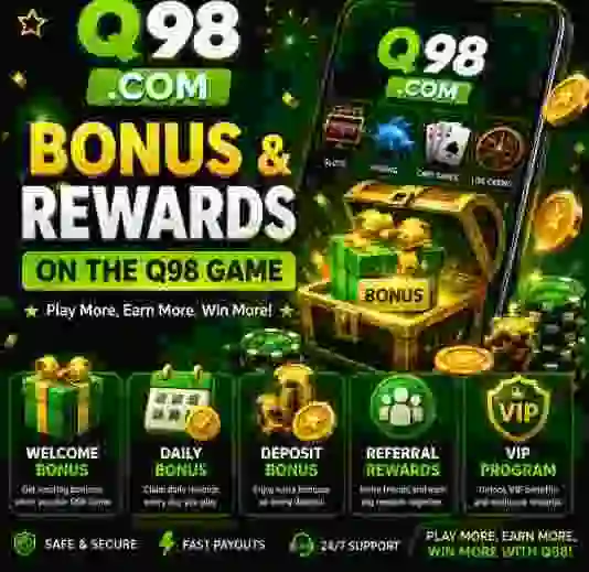 Bonus and Rewards on the Q98 Game